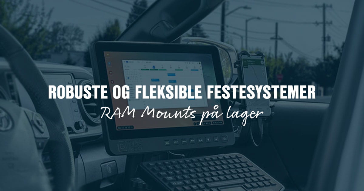 Robuste og fleksible festesystemer – RAM Mounts på lager